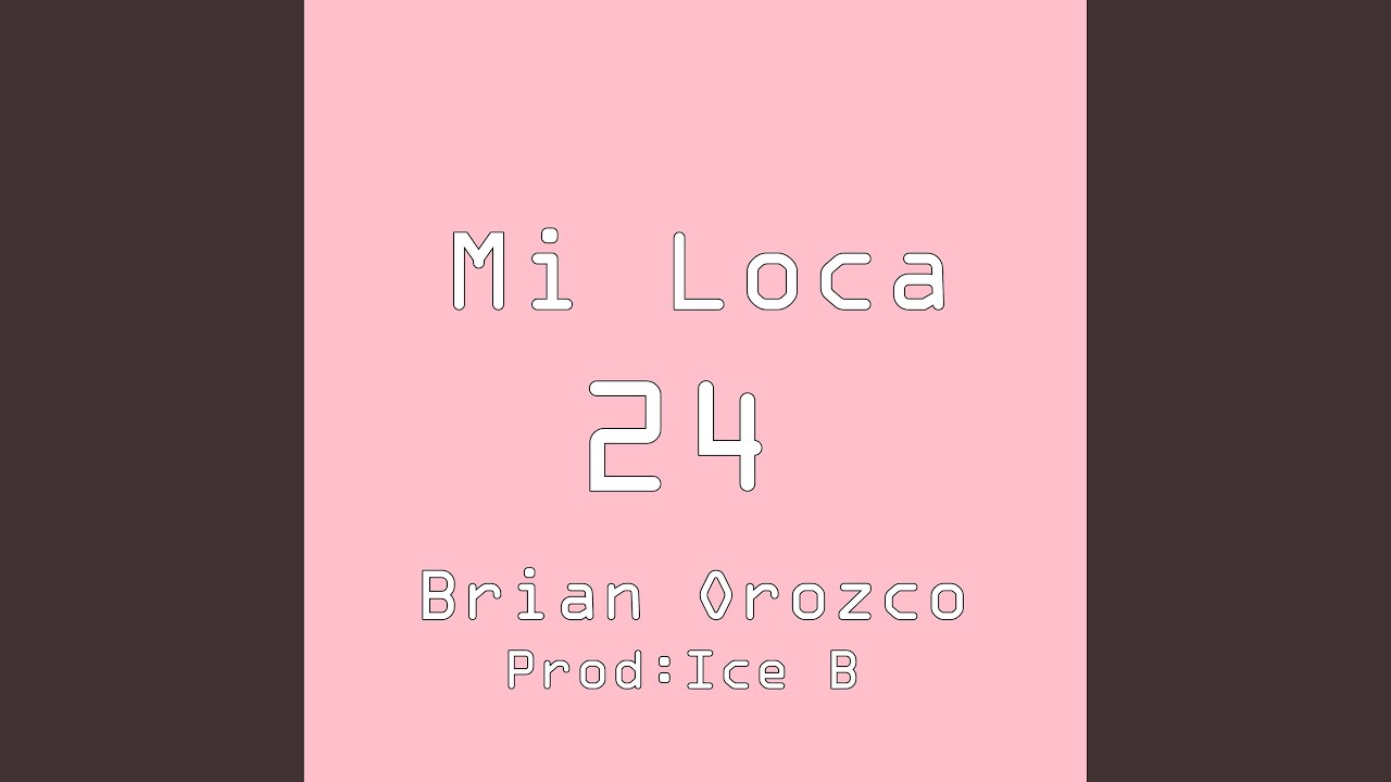 Mi Loca 24