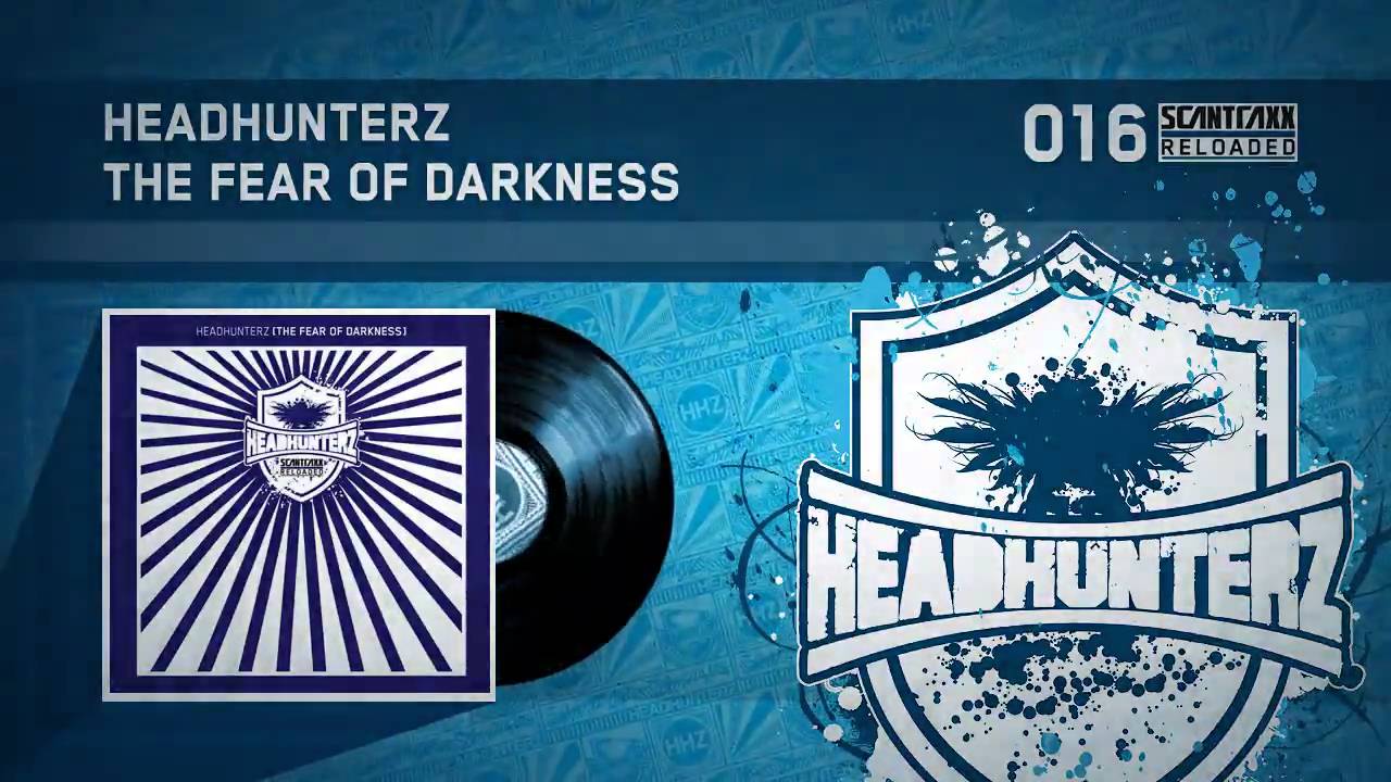 Headhunterz - The Fear Of Darkness (HQ)