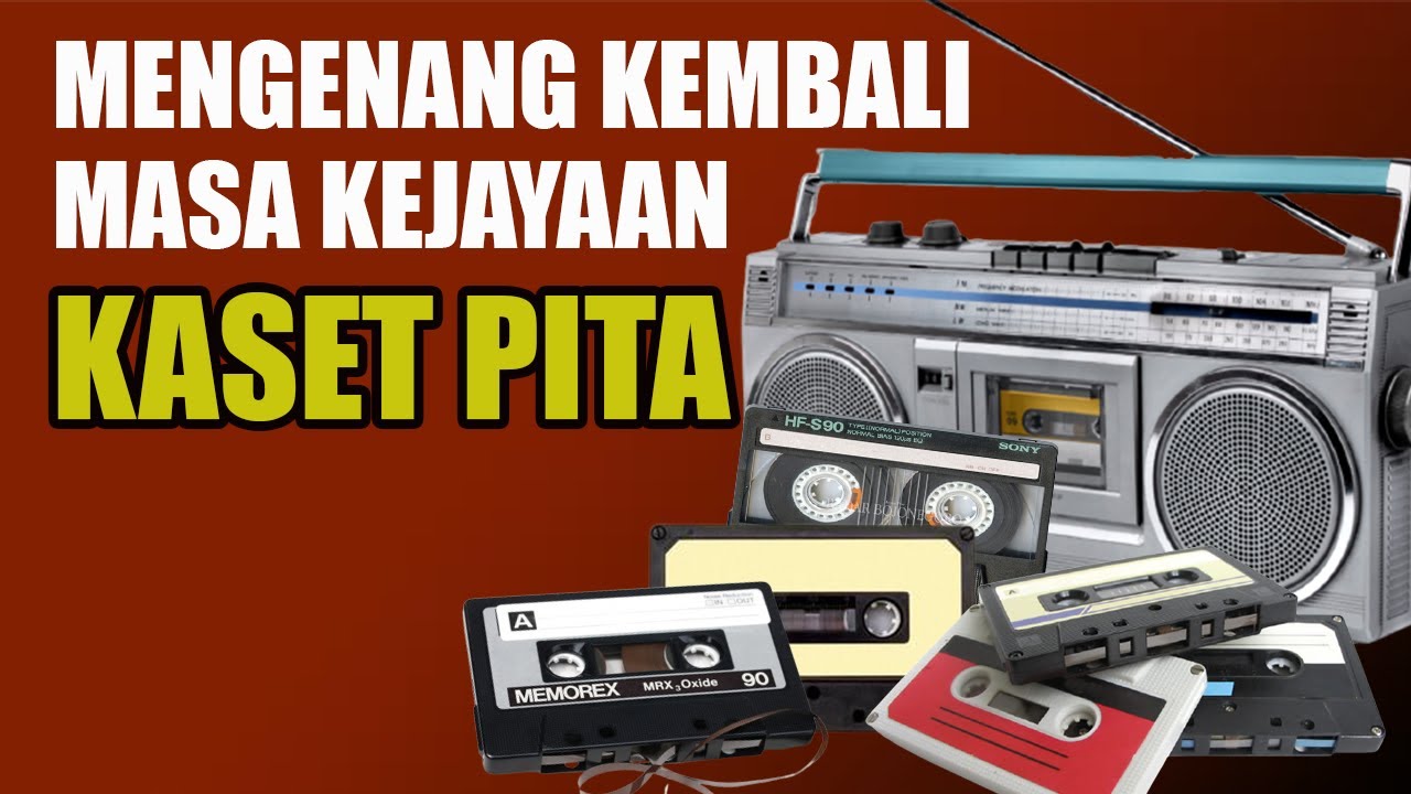 Masa Kejayaan Kaset Pita