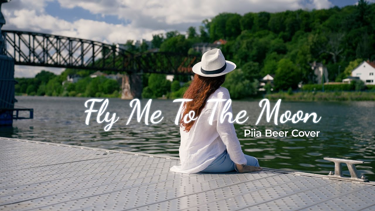 Fly Me To The Moon - Piia Beer (Cover)
