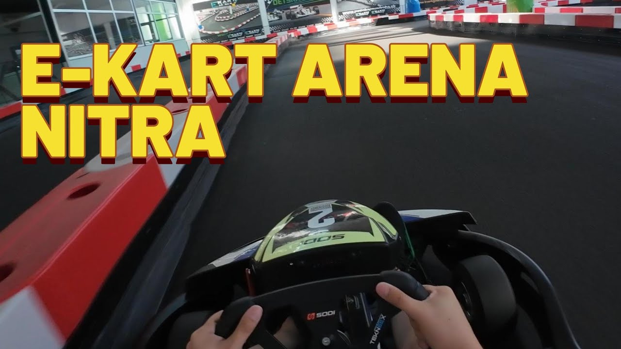 E-KART ARENA NITRA 8kw KART/ few laps