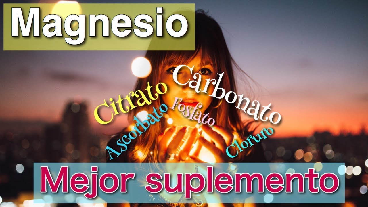 👏 MAGNESIO 👍 ¿Cuál es el MEJOR SUPLEMENTO? [COMPROBADO] 😎