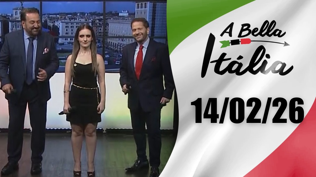 A Bella It&aacute;lia &ndash; 14/02/26