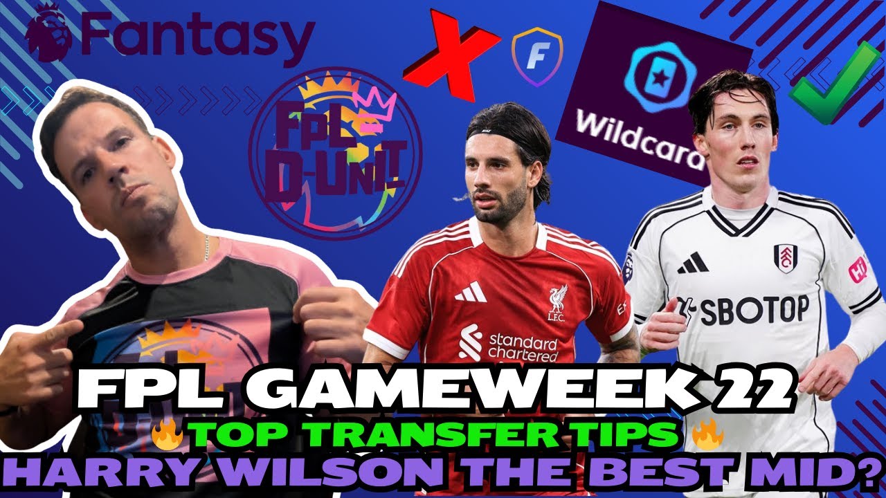 HARRY WILSON THE BEST MIDFIELDER TO BUY🔍| GW22 TRANSFER TIPS🚀🔥 | Fantasy Premier League Tips 2025/26
