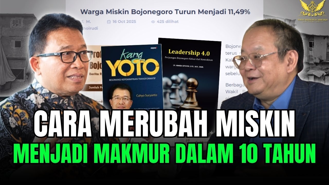 CARA MERUBAH MISKIN JADI MAKMUR DALAM 10 TAHUN Ft: KANG YOTO