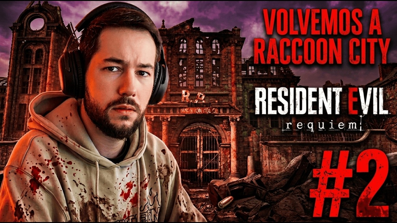 RESIDENT EVIL REQUIEM #2 | VOLVEMOS A RACCOON CITY 30 AÑOS DESPUÉS #2 | GAMEPLAY COMPLETO ESPAÑOL