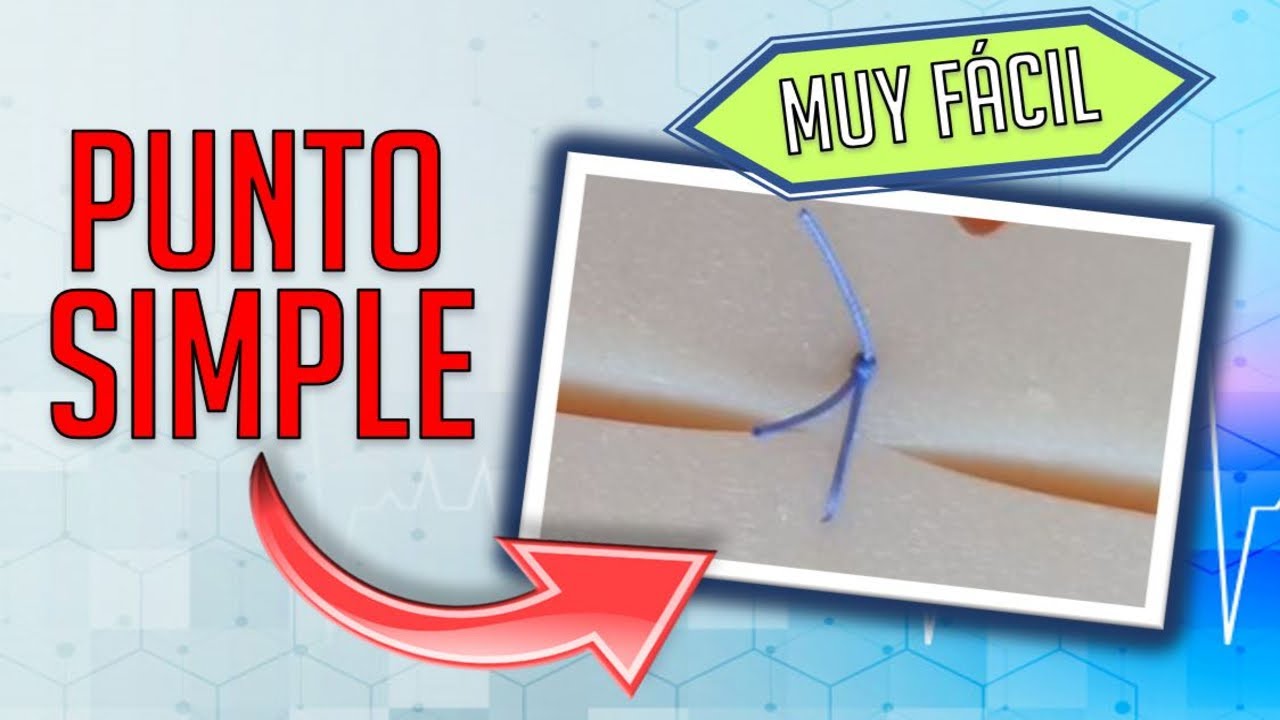 PUNTO de SUTURA SIMPLE || Como hacer un PUNTO simple F&Aacute;CIL