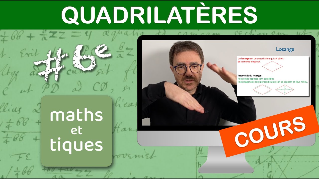 LE COURS : Les quadrilatères - Sixième