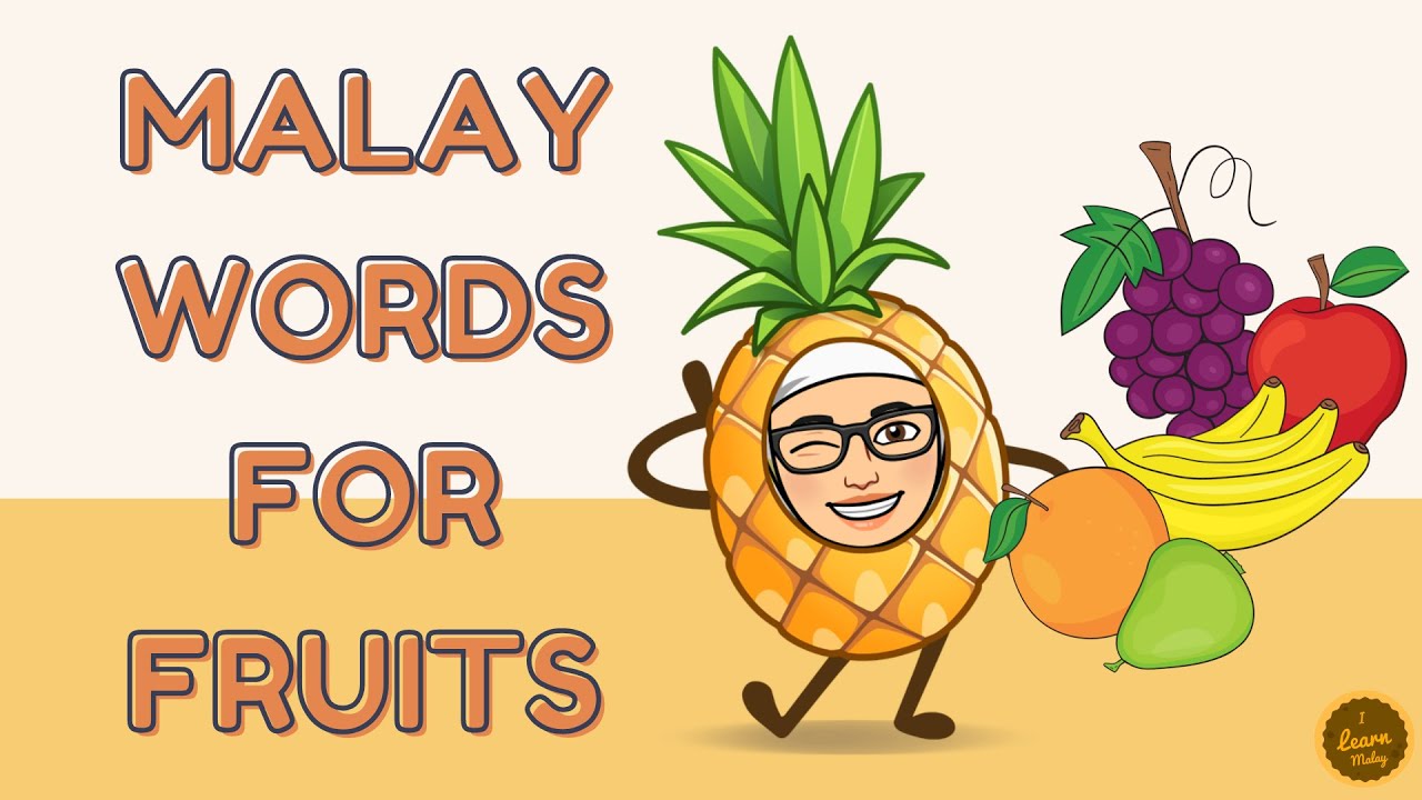 Fruits in Malay | Everyday Vocabulary in Spoken Malay 🍉