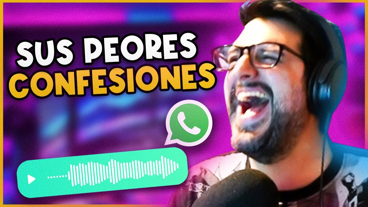 LAS PEORES CONFESIONES DEL CHAT - Confesionario Febrero Parte 1