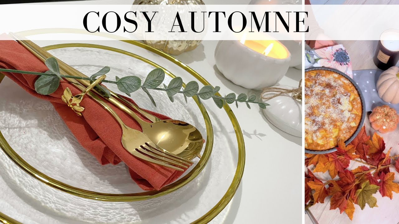 COSY AUTOMNE 🍁 DECORE ET PATISSE AVEC MOI ♡ RECETTE GOURMANDE 🍂