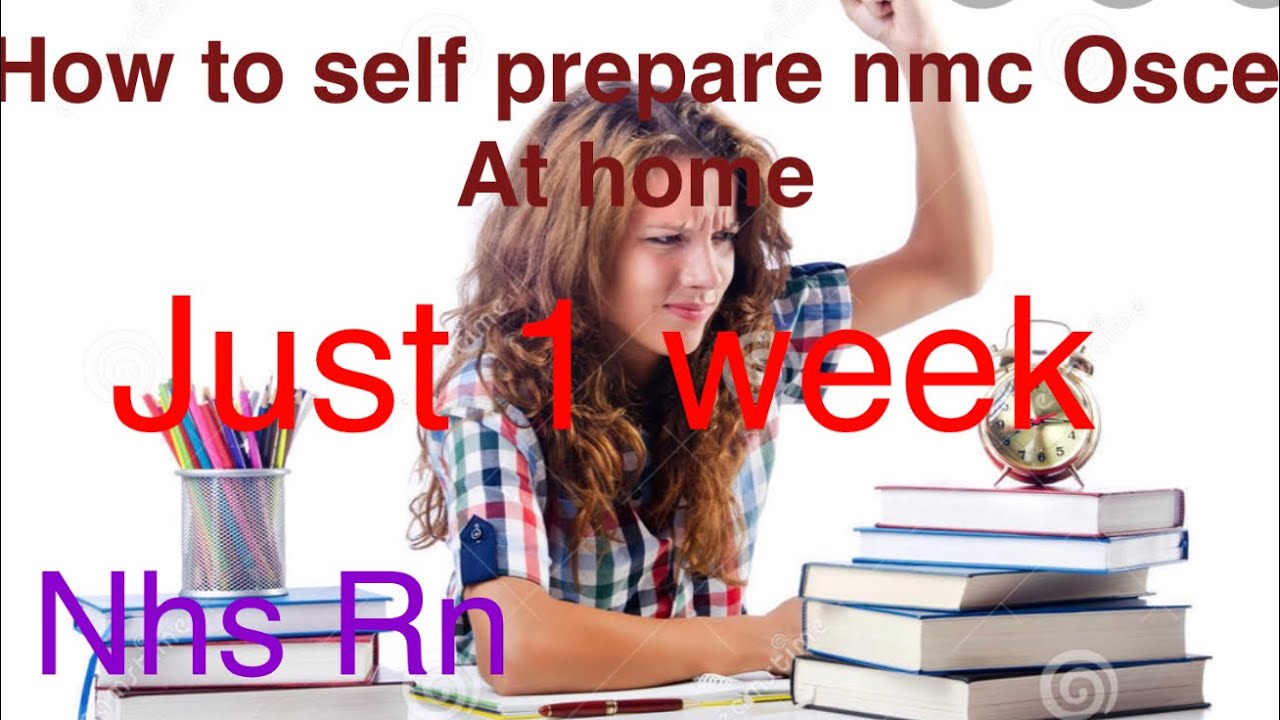How to prepare NMC Osce exam in a week PART-1