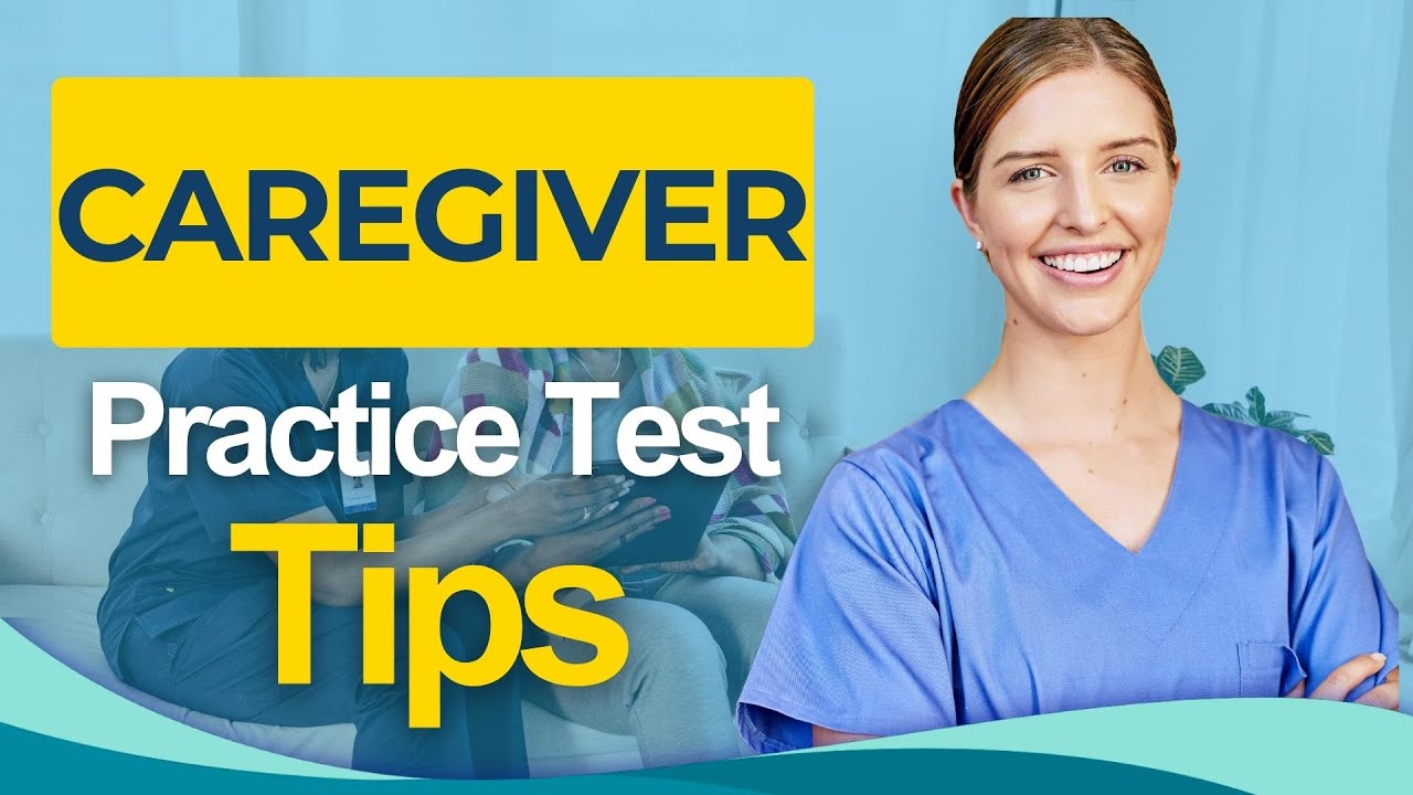 Certified Caregiver Practice Test 2026 - Professional Caregiver Certification All You Need to Know