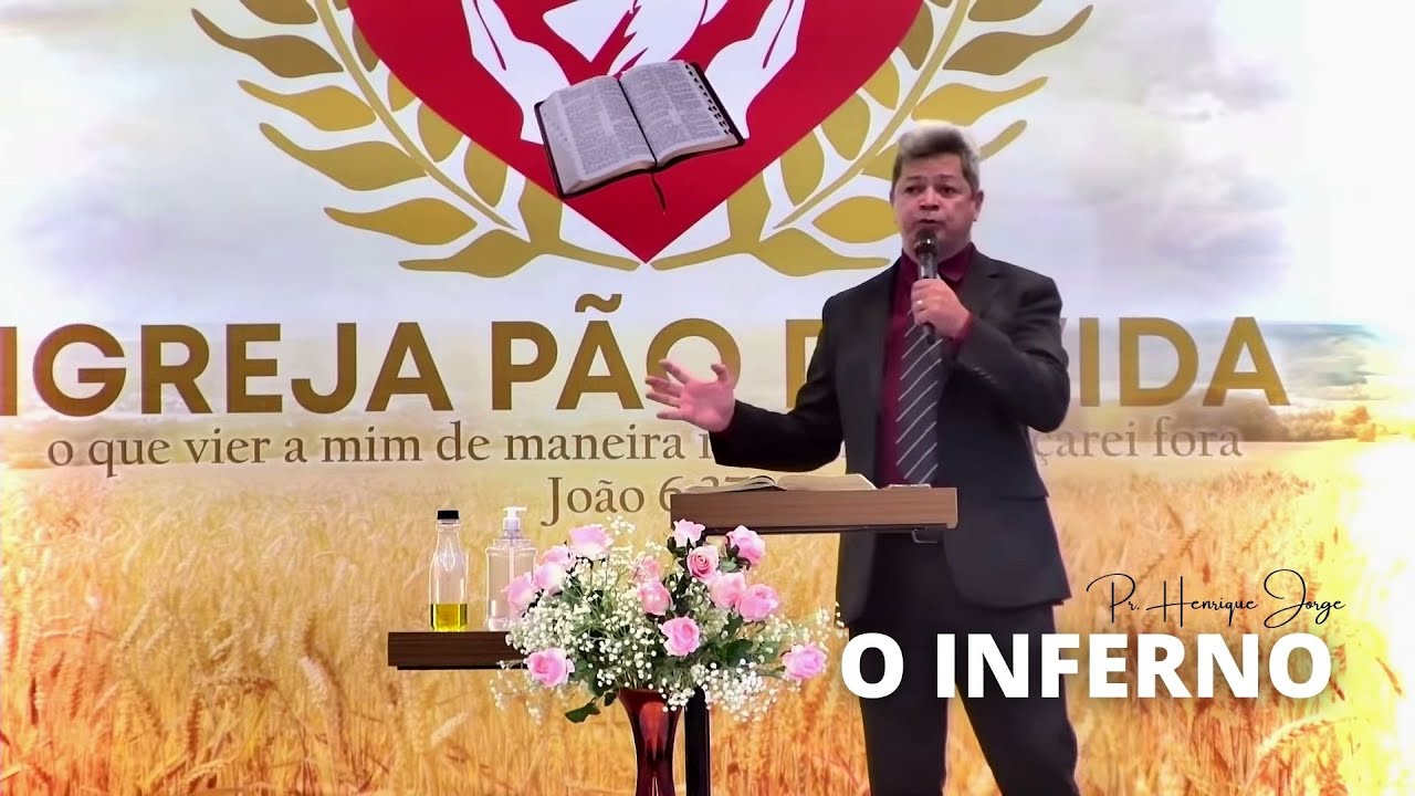 PREGAÇÕES | O INFERNO