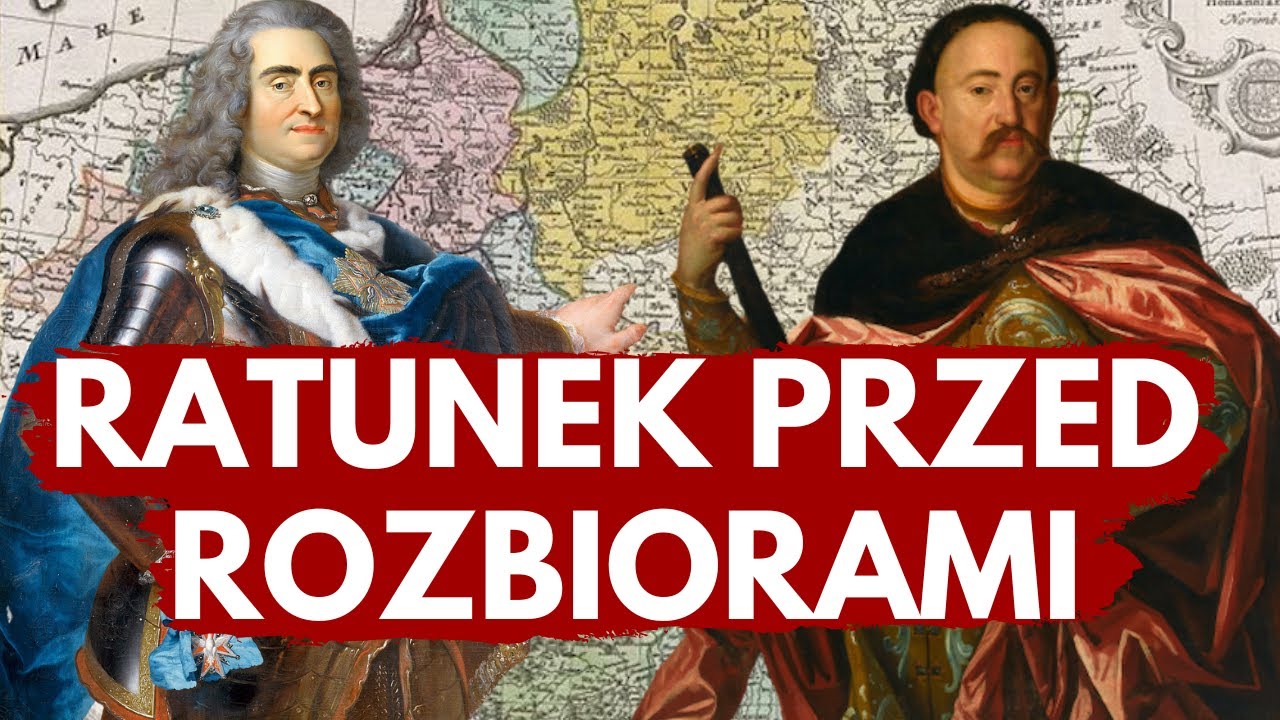 JAK MOŻNA BYŁO UNIKNĄĆ UPADKU RZECZYPOSPOLITEJ? Opowieści Rzeczpospolitańskie #7