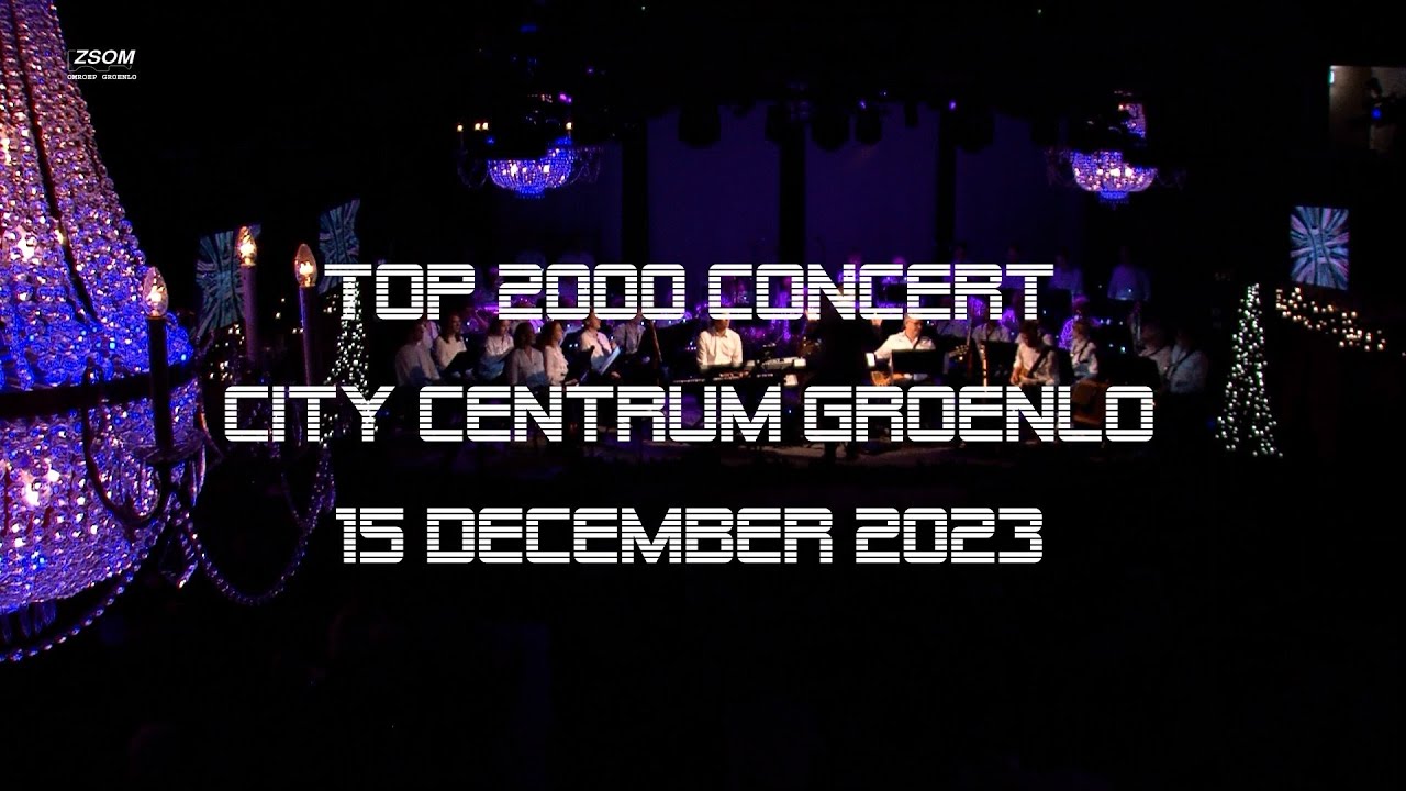Top 2000 muziekvereniging Groenlo en Vocales 15 december 2023