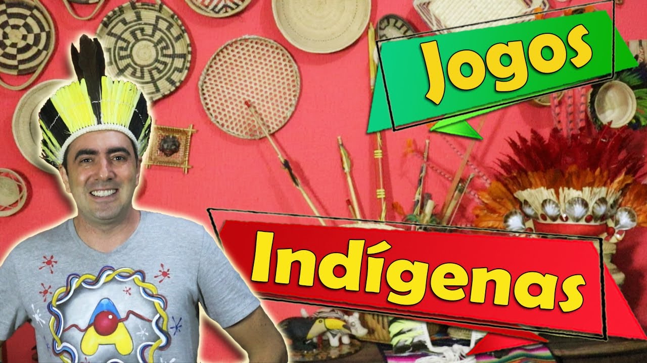Dia do Índio - Brincadeiras indígenas Educação Infantil | 5 Brincadeiras indígenas
