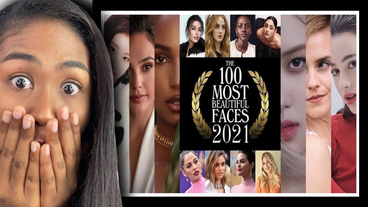 The 100 Most Beautiful Faces of 2021 | Reaction
