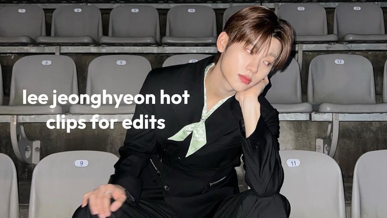 lee jeonghyeon (EVNNE) clips for edits