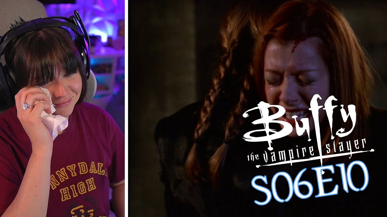 HOLD ME! - Wrecked: Buffy 6x10 Reaction