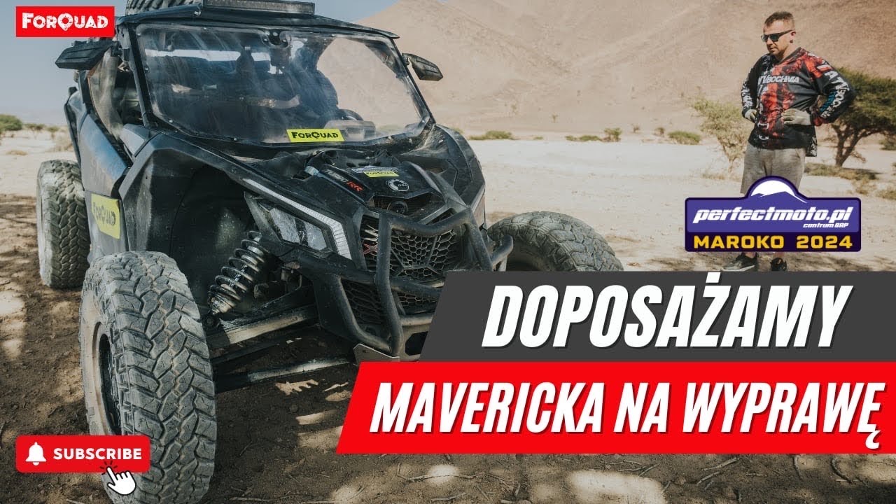 Jak doposażyć Mavericka na wyprawę? |Przygotowania Can-Am Maverick X RS Turbo RR do wyprawy w Maroko