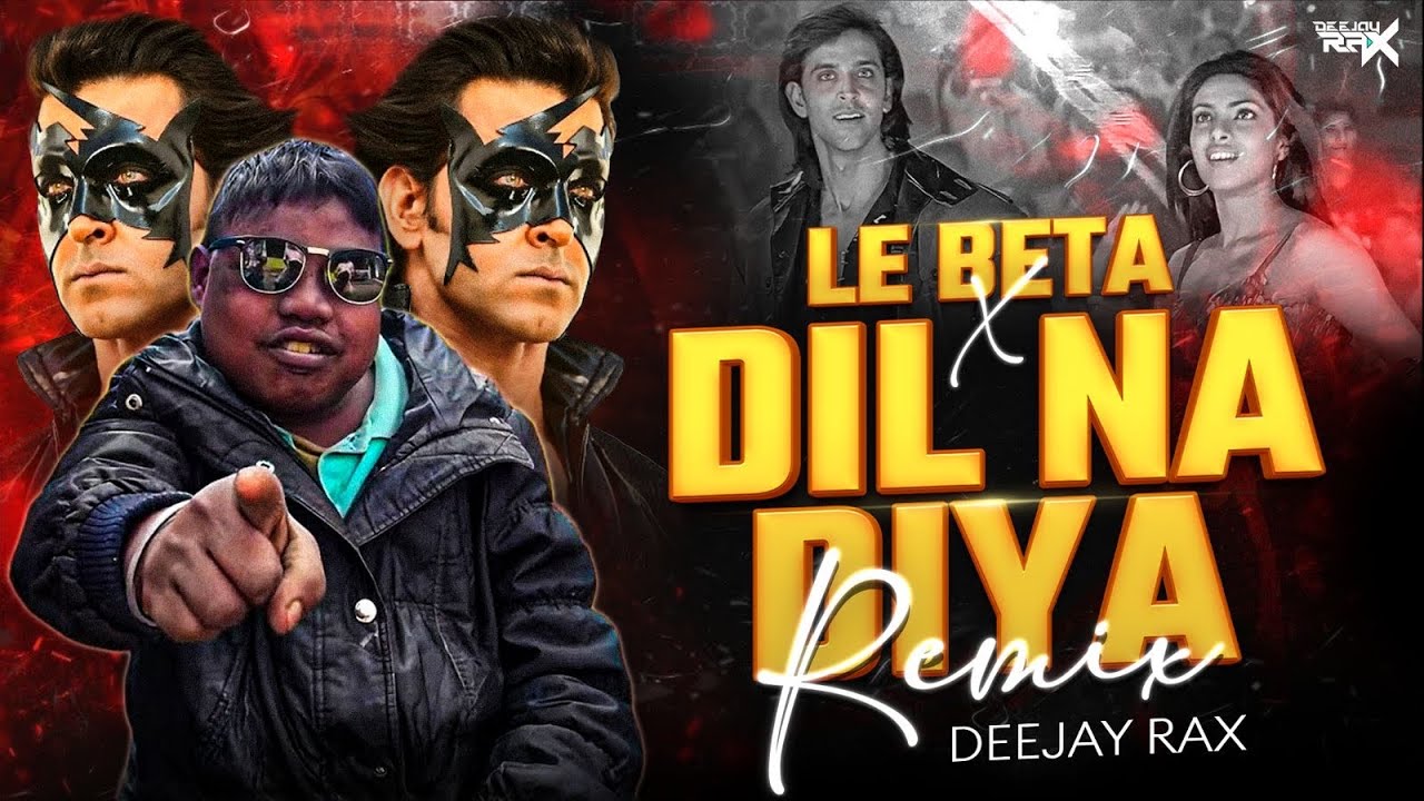 DIL NA DIYA X LE BETA | VIRAL DJ SONG | KRISH KA GANA SUNEGA | TRENDING INSTA SONG | KRISH KA GANA