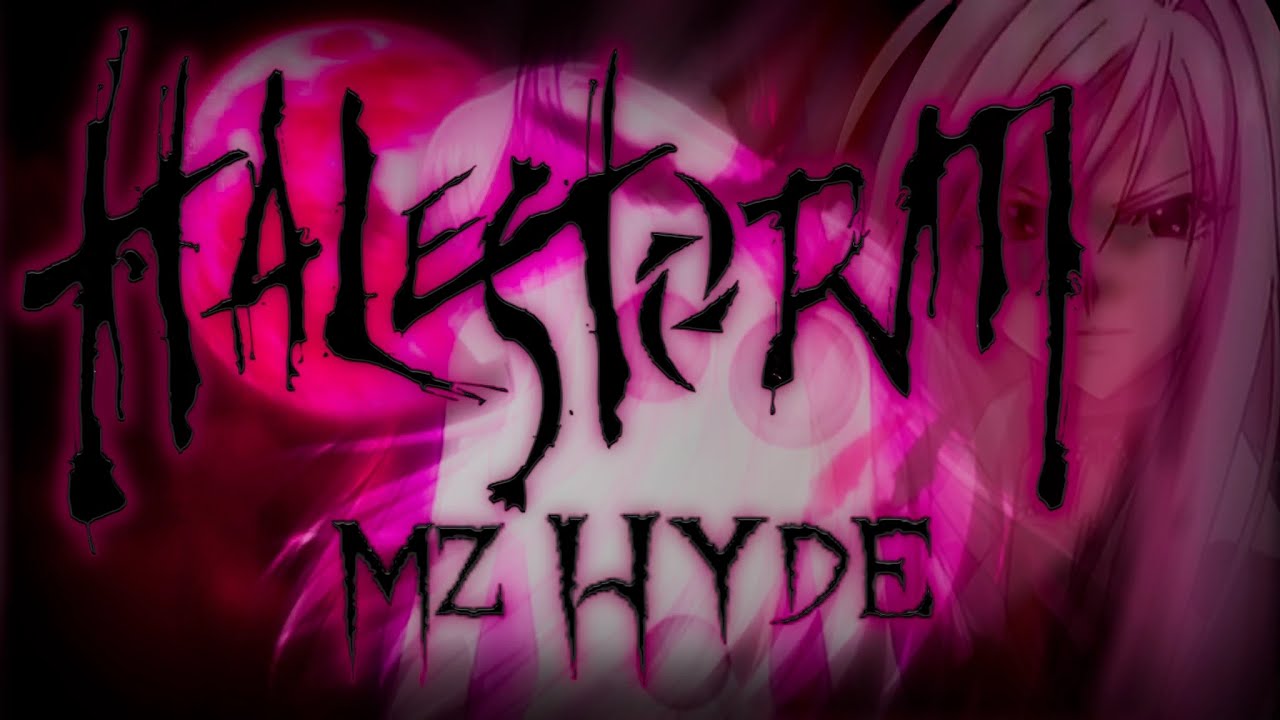 Rosario + Vampire - Mz. Hyde (Halestorm) [4K60 HDR]