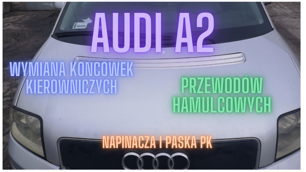 Audi A2 wymiana końcówek kierowniczych przewodów hamulcowych napinacza i paska pk (#38)