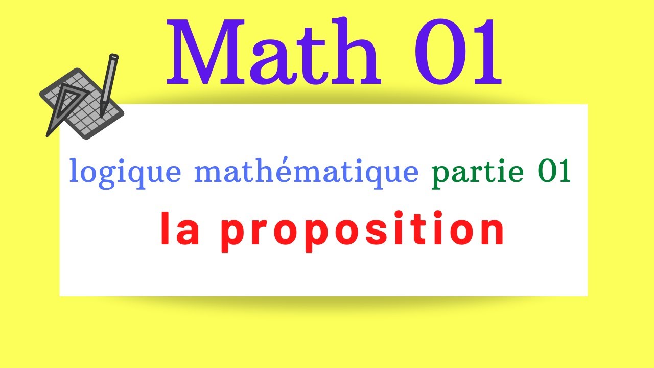 math 1 st 1er année / la proposition شرح