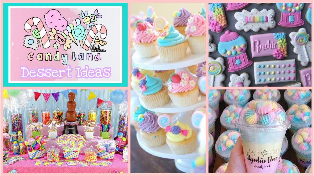 Candyland Dessert Ideas 💡🍦🍩🍭🍰🍬