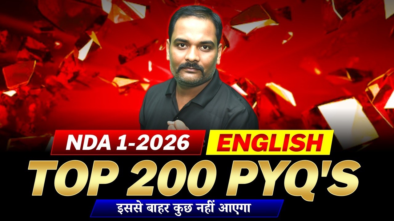 NDA English PYQs | NDA English PYQ Practice | NDA English Question Practice | NDA 100+ PYQ Questions