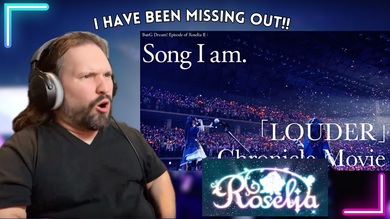 First Time Reacting To Roselia「LOUDER」Chronicle Movie