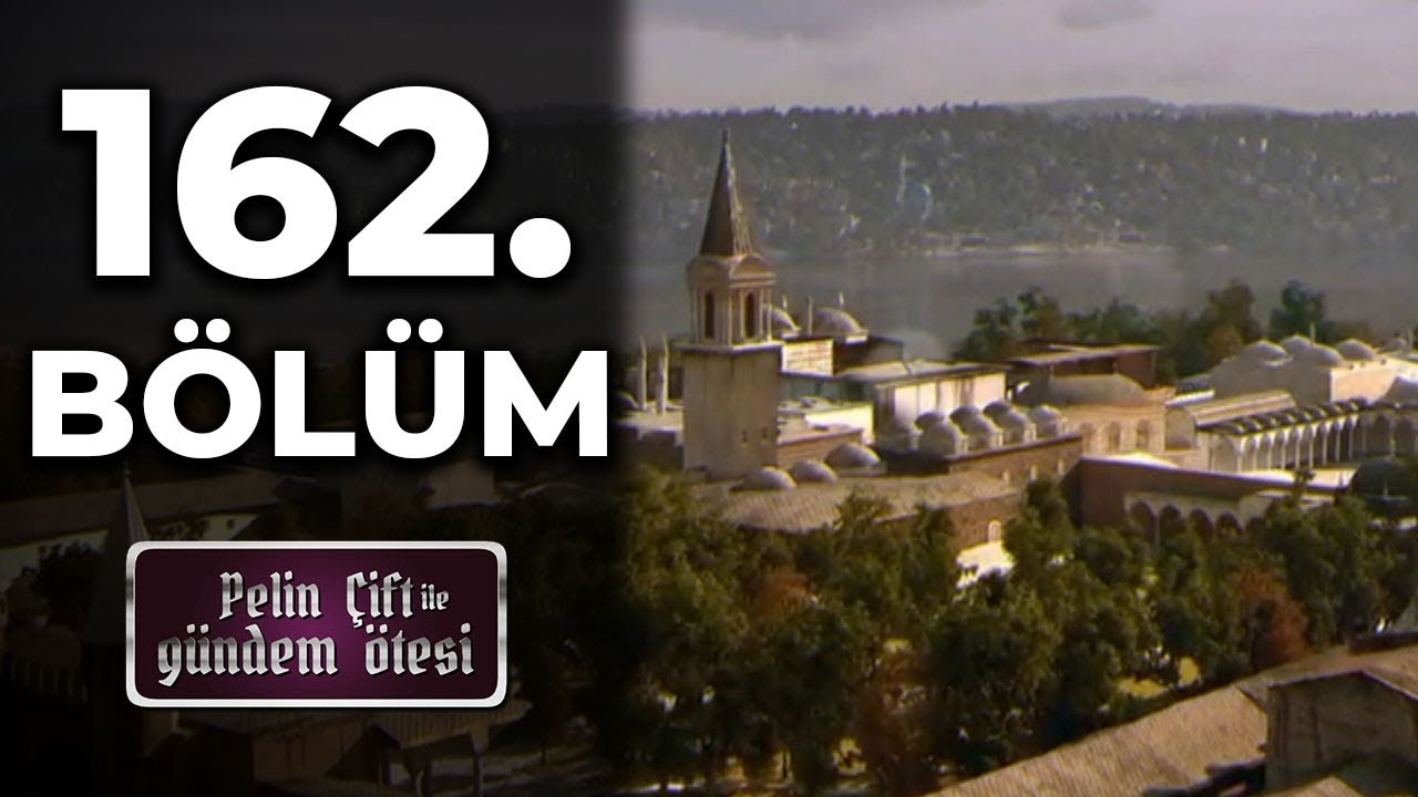 Pelin Çift ile Gündem Ötesi 162. Bölüm - Tılsımlı Gömlekler