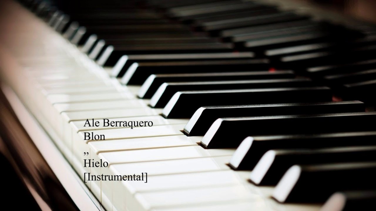Ale Berraquero, BLON - Hielo [Instrumental Oficial] (Piano)
