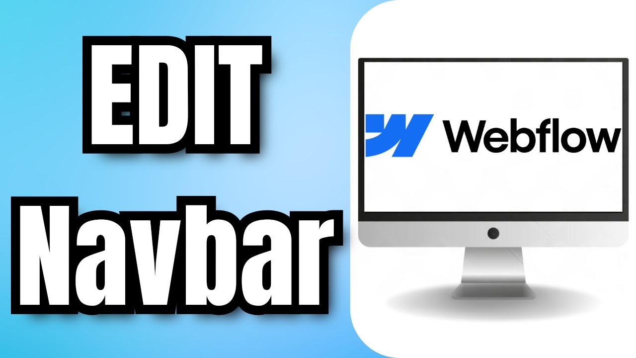 How to EDIT a WEBFLOW Navbar