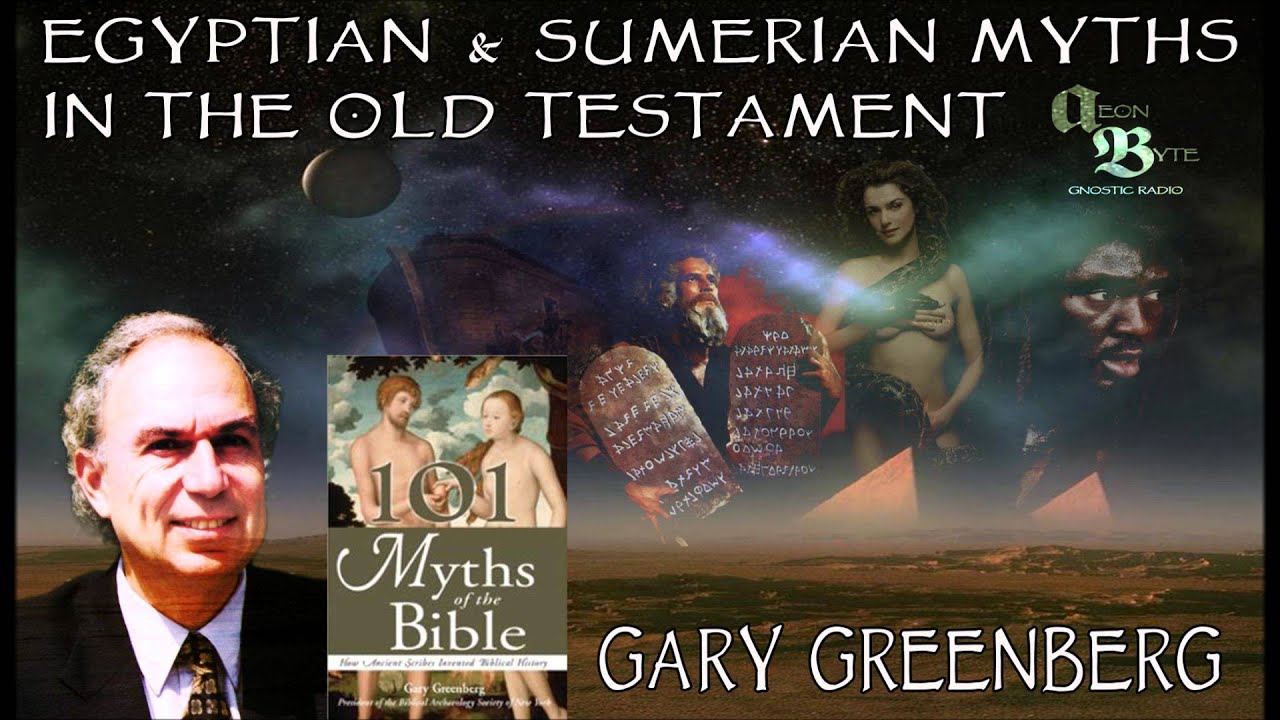 Egyptian & Sumerian Myths in the Old Testament: Aeon Byte Gnostic Radio