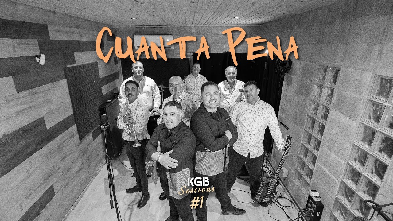 KGB - Cuanta Pena || KGB Sessions #1