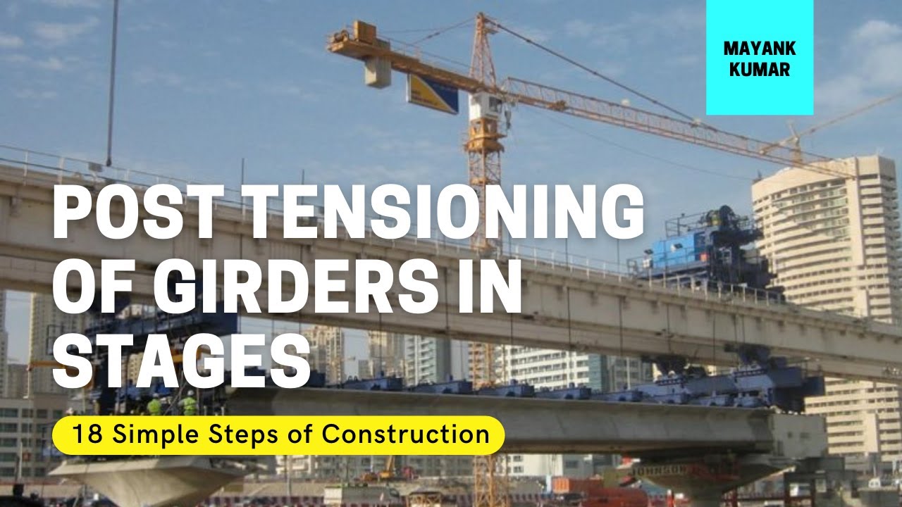 Post-Tensioning of Girders in Stages