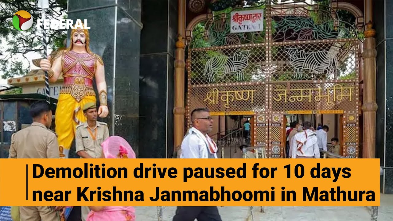 Supreme Court halts demolition near Krishna Janmabhoomi in UP's Mathura | The Federal