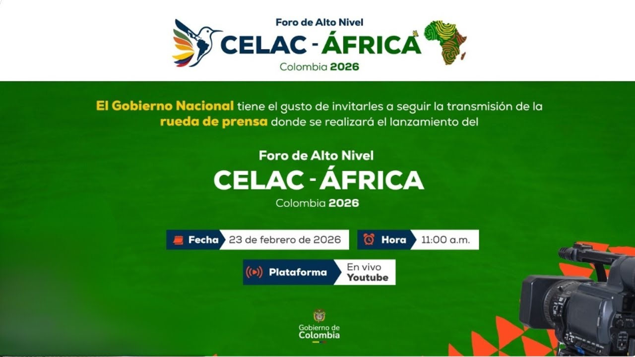 #EnVivo | Rueda de Prensa sobre el lanzamiento del Foro de Alto Nivel CELAC - ÁFRICA Colombia 2026