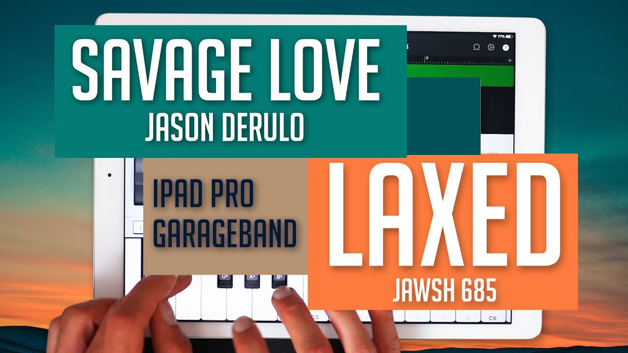Savage Love Laxed but on iPad (GarageBand 2020) | TikTok Tunes - Jawsh 685 SIREN BEAT Jason Derulo