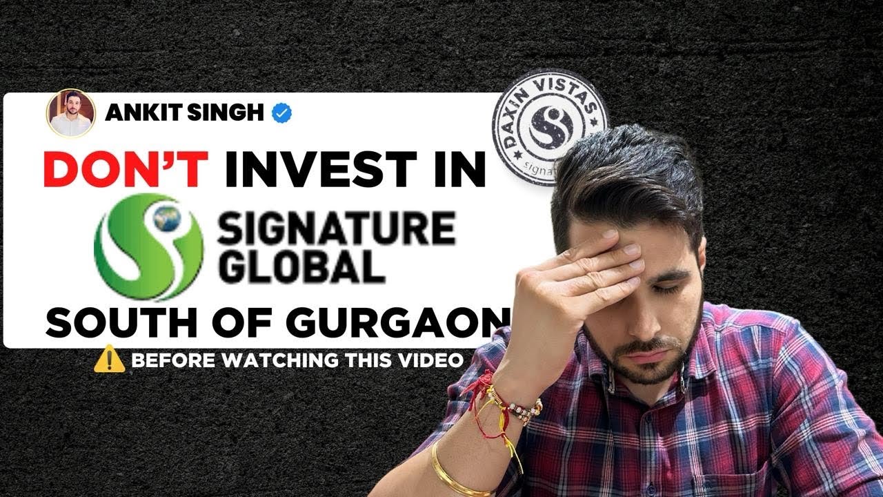 Don&rsquo;t Invest in Signature Global Daxin Vistas⚠️ | South of Gurgaon Sohna |Before watching this video