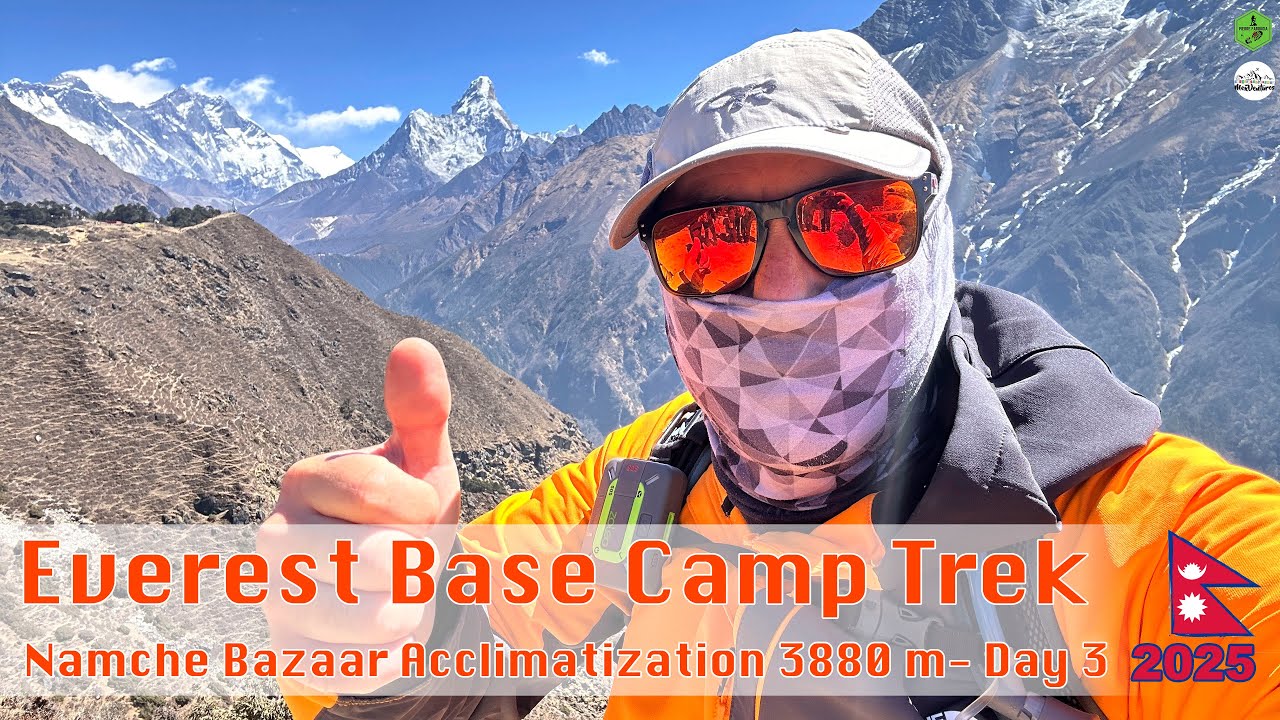 Everest Base  Camp Trek 2025  - Namche Bazaar Acclimatization day - Everest View Hotel 3880m - Day 3