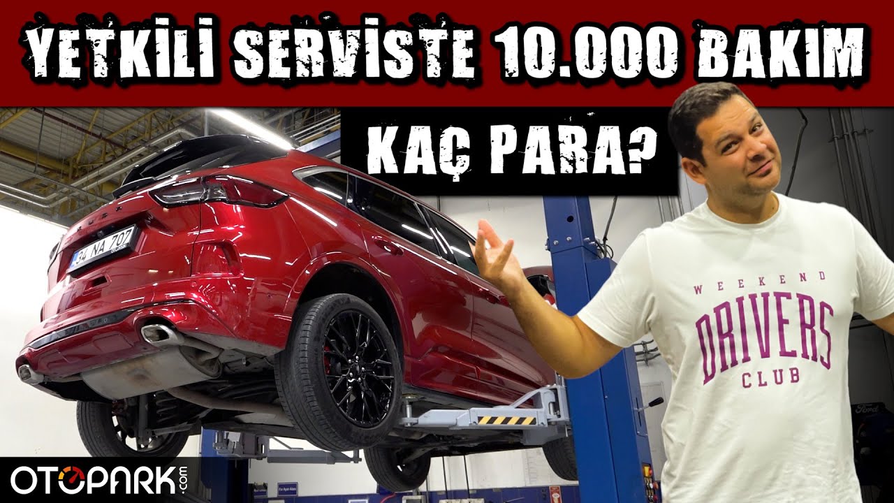 Ford Kuga’nın ilk 10.000 km bakımı yetkili serviste ne kadar tuttu? | Otopark.com