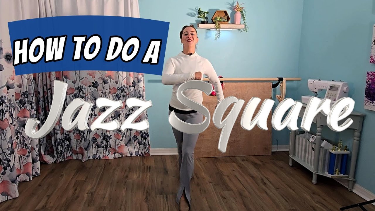 What is a Jazz Square? | Learn to dance for beginner theater students