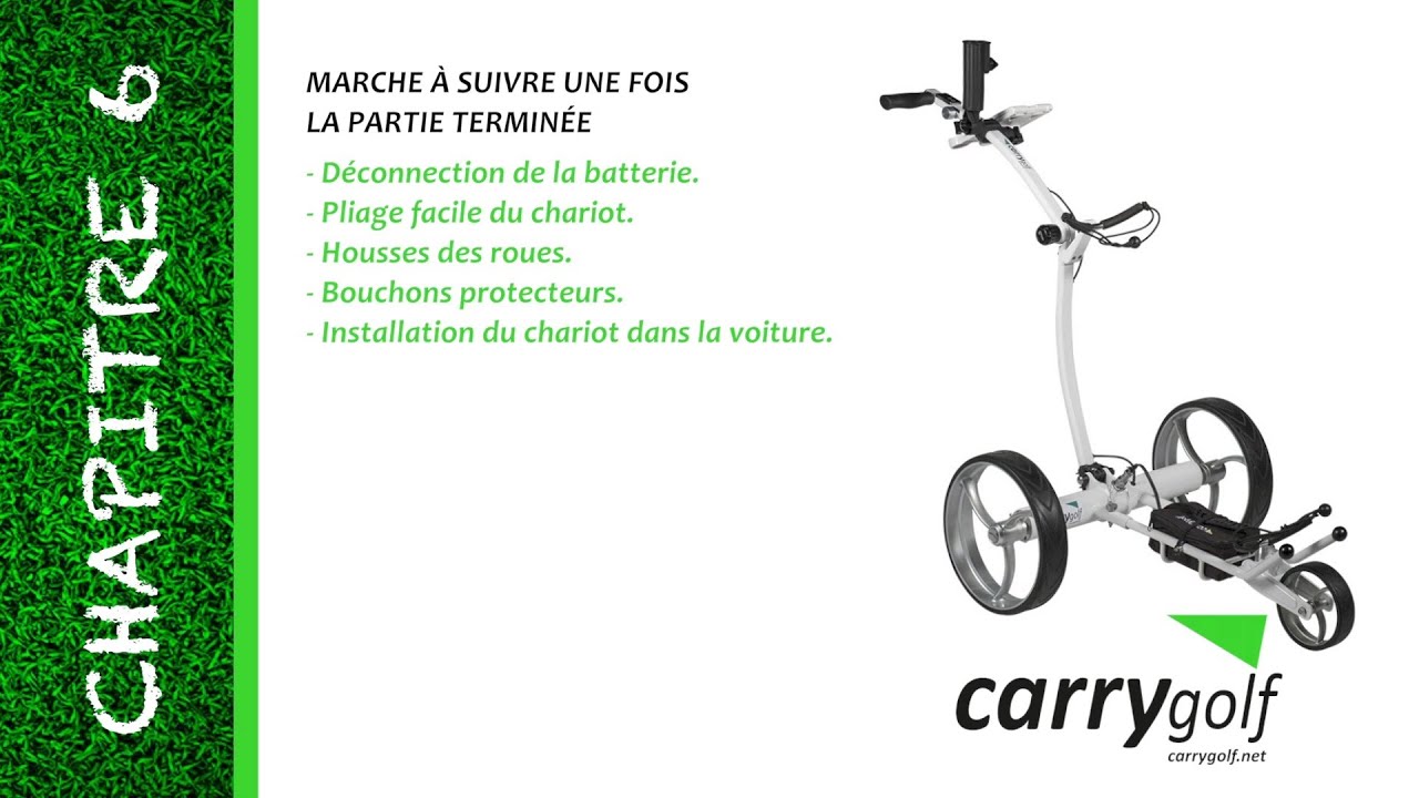 Carrygolf - Chariots de golf - Tutoriel 6