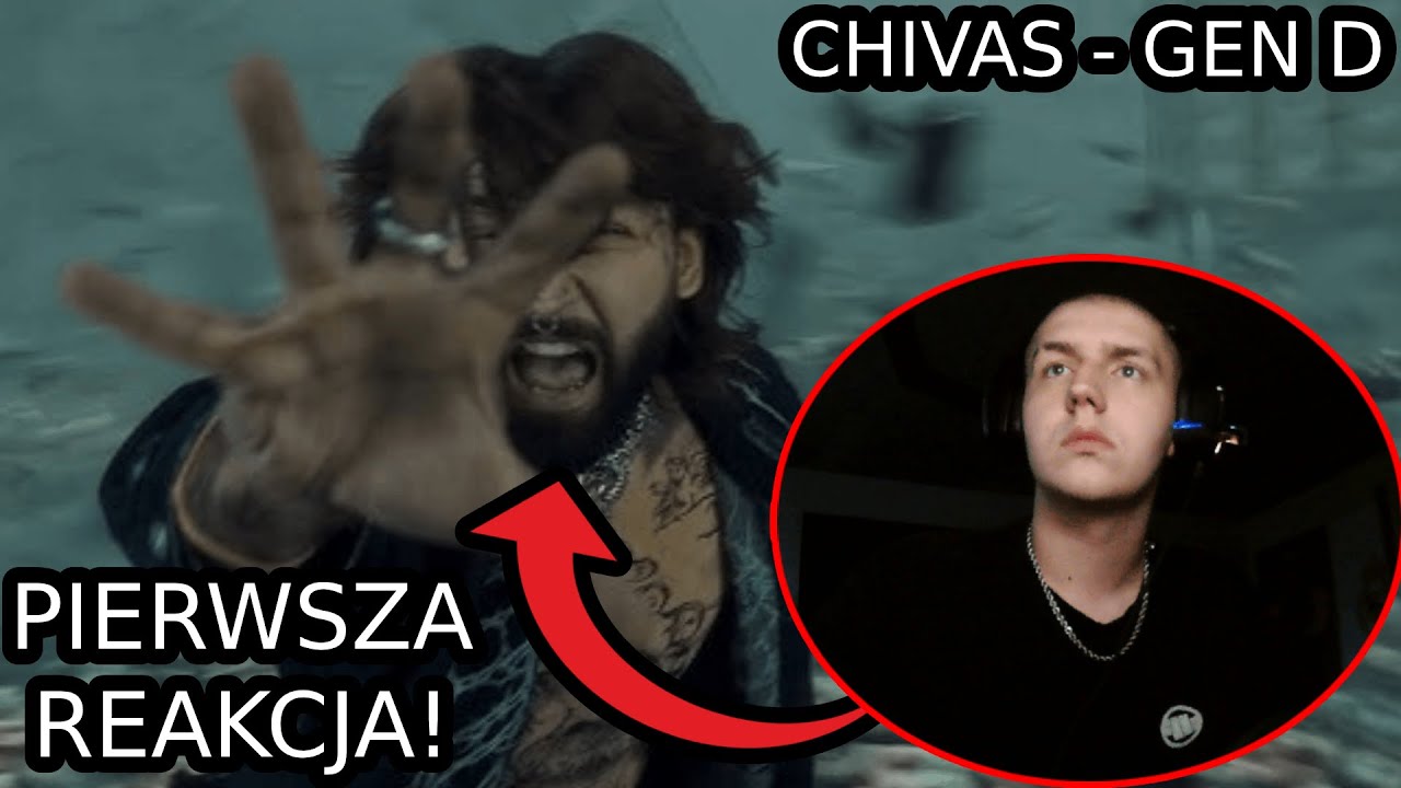 chivas - GEN D - REAKCJA! I Maro