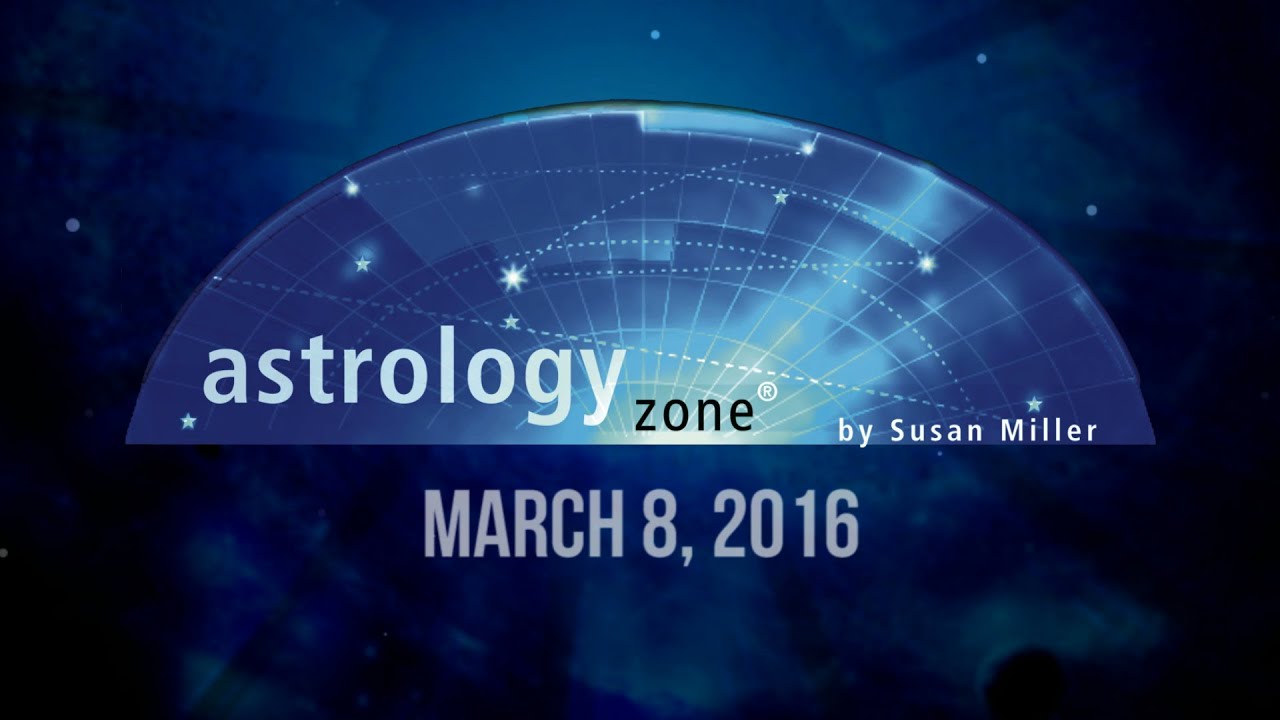 Astrology Bites - March 8, 2016