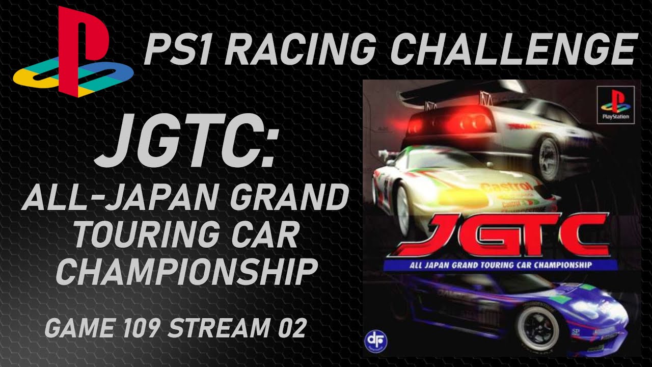 JGTC: All-Japan Grand Touring Car Championship - PS1 Racing Challenge G109S02