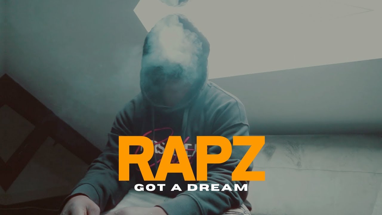 Rapz - Got A Dream [Official Music Video]